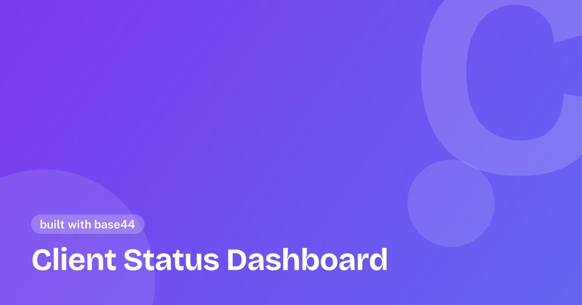 Client Status Dashboard screenshot